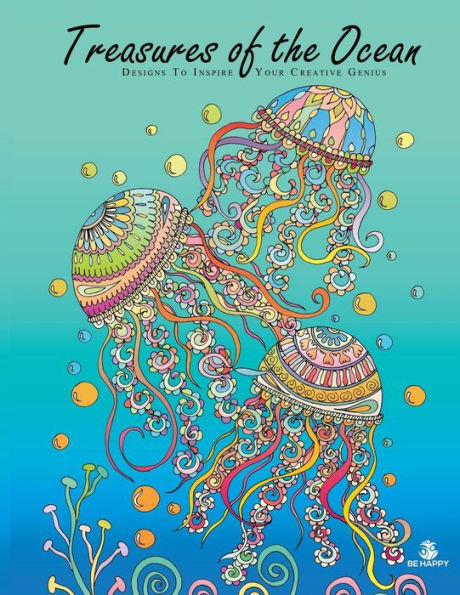 Treasures Of The Ocean: Adult Coloring Book, Designs To Inspire Your Creative Genius