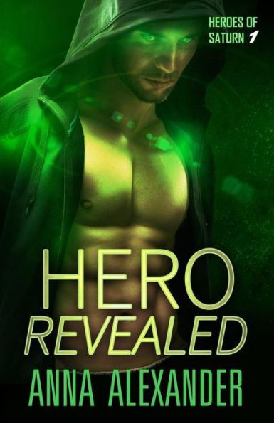 Hero Revealed (Heroes Of Saturn)