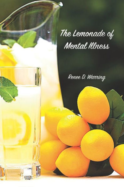 The Lemonade Of Mental Illness