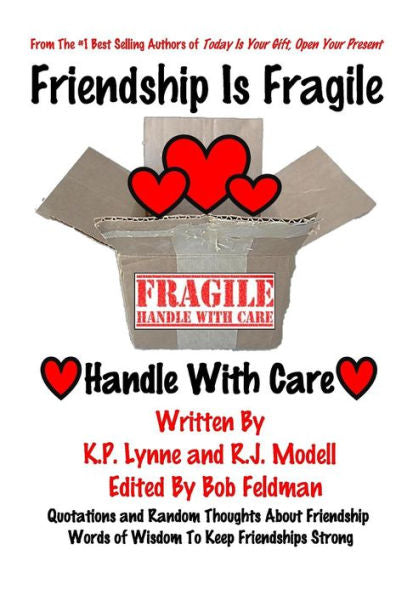 Friendship Is Fragile: Handle With Care