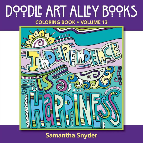 Independence Is Happiness: Coloring Book (Quote Coloring Books)