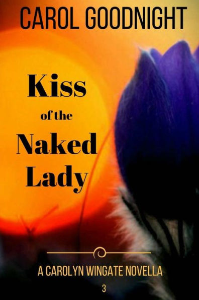 Kiss Of The Naked Lady