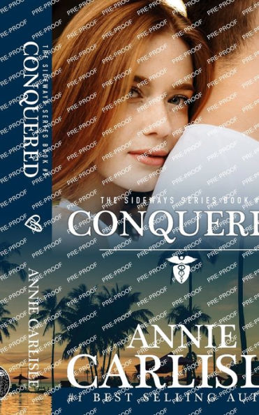 Conquered: A Contemporary Romance (The Sideways Series)