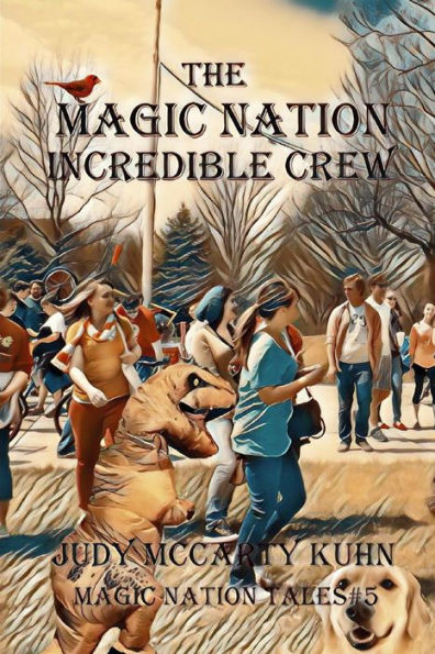The Magic Nation Incredible Crew (Magic Nation Tales)
