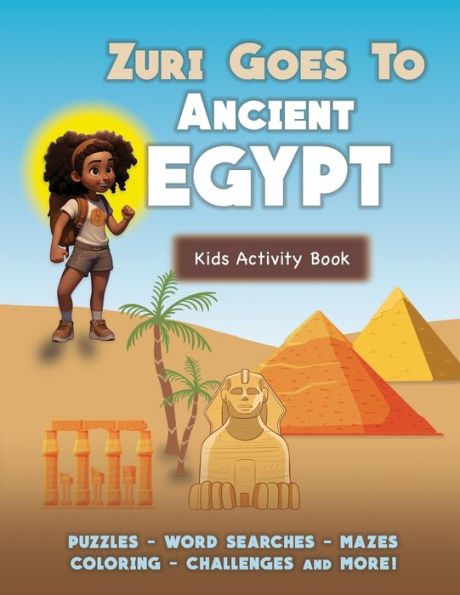 Zuri Goes To Ancient Egypt