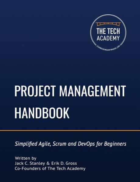 The Project Management Handbook: Simplified Agile, Scrum And Devops For Beginners