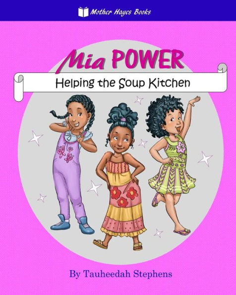 Mia Power: Helping The Soup Kitchen