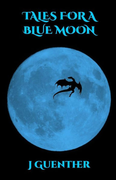 Tales For A Blue Moon