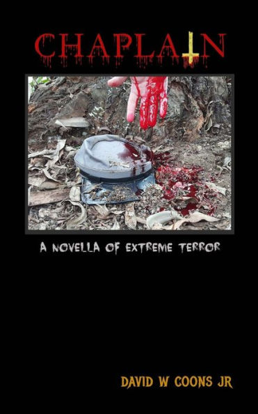 Chaplain: A Novella Of Extreme Terror