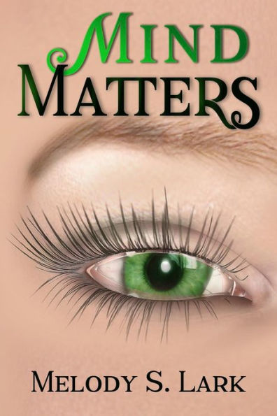 Mind Matters - 9780997513233