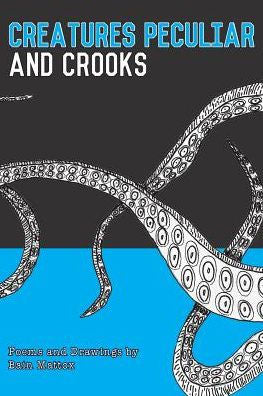 Creatures Peculiar And Crooks