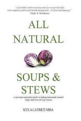All Natural Soups & Stews