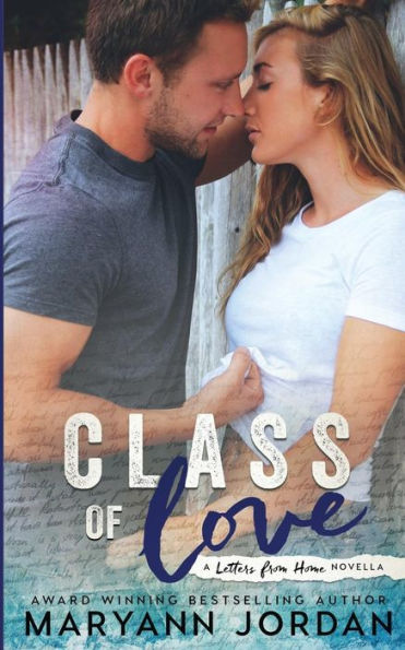 Class Of Love (Letters From Home)