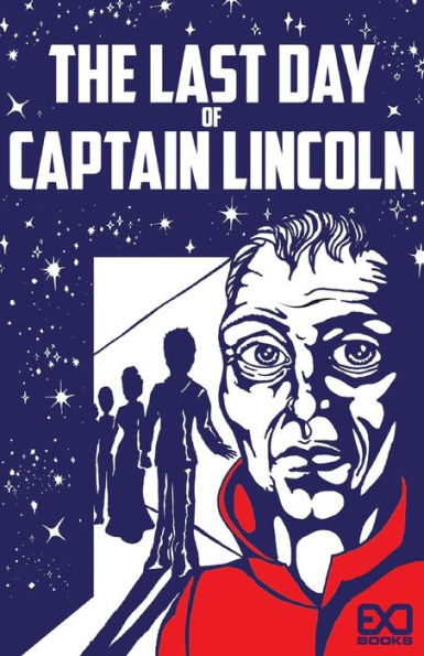 The Last Day Of Captain Lincoln