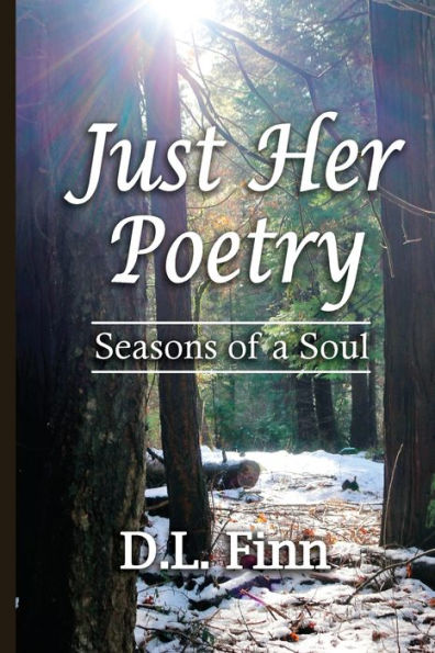 Just Her Poetry Seasons Of A Soul