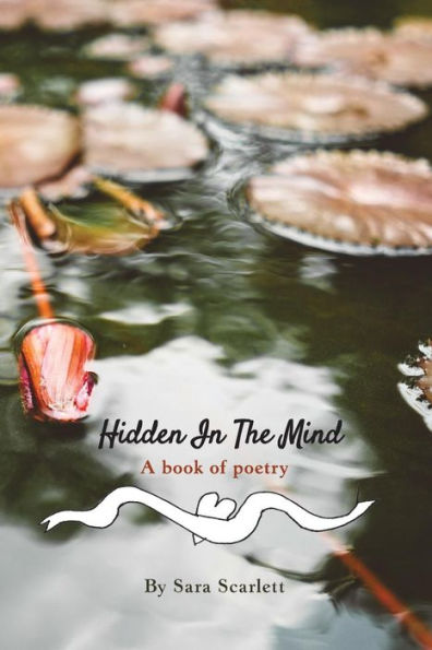Hidden In The Mind: A Book Of Poetry