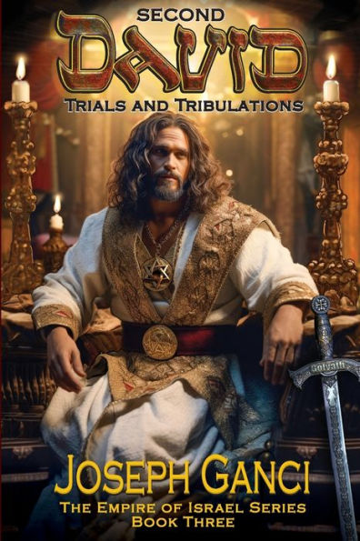 Second David Trials And Tribulations (The Empire Of Israel)