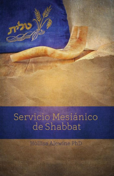Servicio Mesiánico De Shabbat (Beky Books) (Spanish Edition)