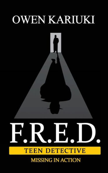 F.R.E.D. Teen Detective: Missing In Action