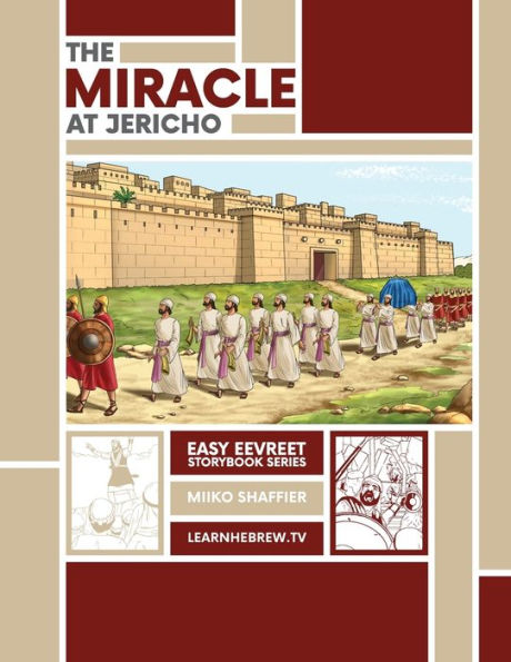 The Miracle At Jericho: An Easy Eevreet Story (Learn Hebrew Vocabulary With Fun Bible Stories)