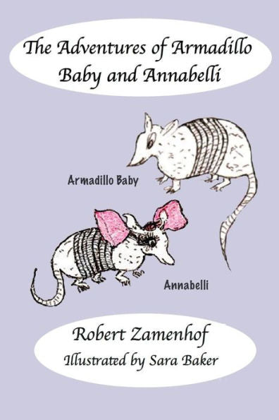 The Adventures Of Armadillo Baby And Annabelli