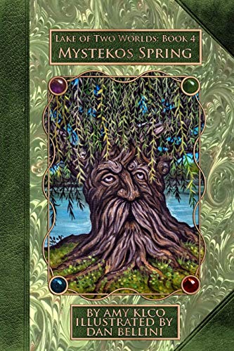 Mystekos Spring (Lake of Two Worlds - Book 4)