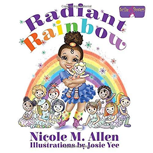 Radiant Rainbow (Scilie G. Powers)