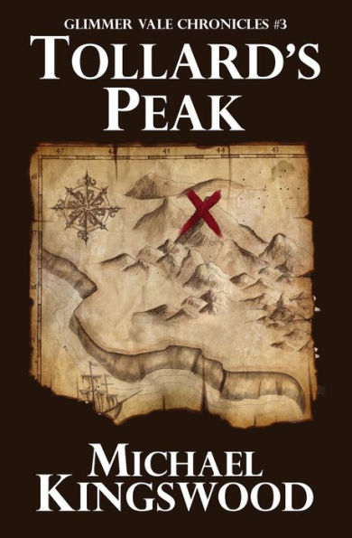 Tollard'S Peak: Glimmer Vale Chronicles #3