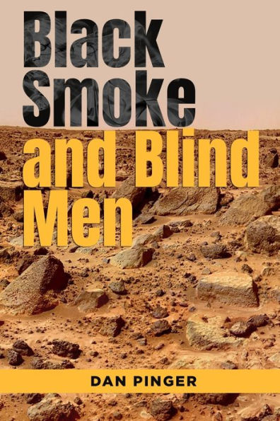 Black Smoke And Blind Men - 9780998099132