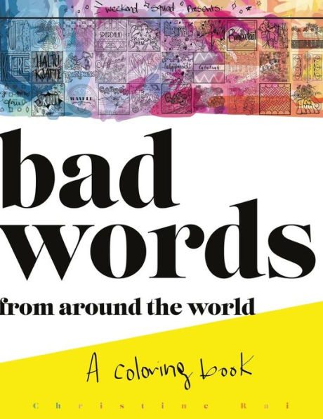 Bad Words From Around The World: A Coloring Book