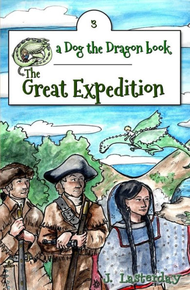The Great Expedition: Dog The Dragon, Book 3
