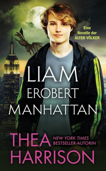 Liam Erobert Manhattan (Die Alten V?Lker/Elder Races) (German Edition)