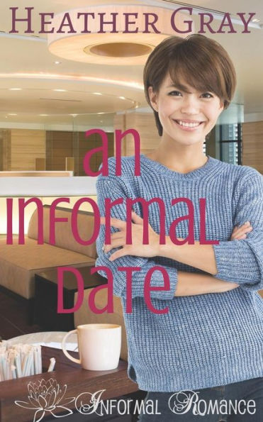 An Informal Date (Informal Romance)