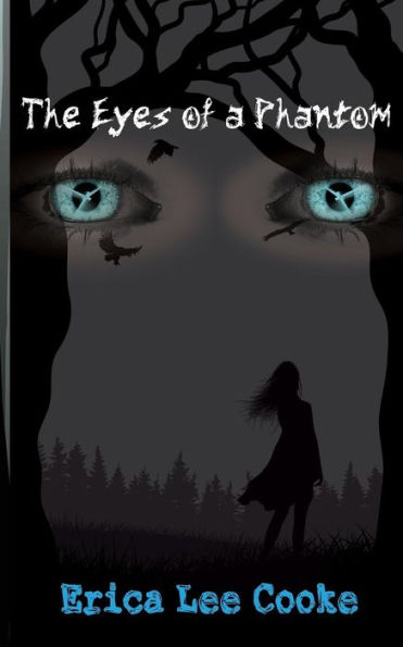 The Eyes Of A Phantom (The Eyes Of A Phantom Trilogy)