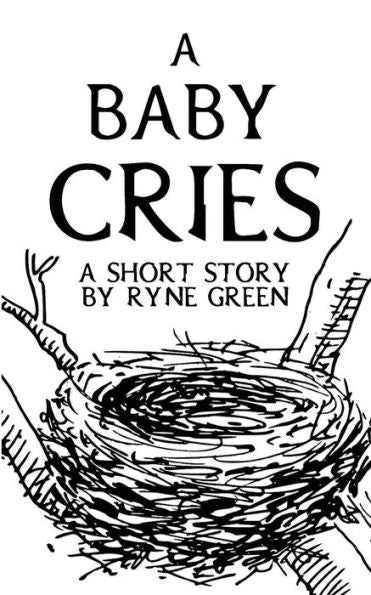 A Baby Cries