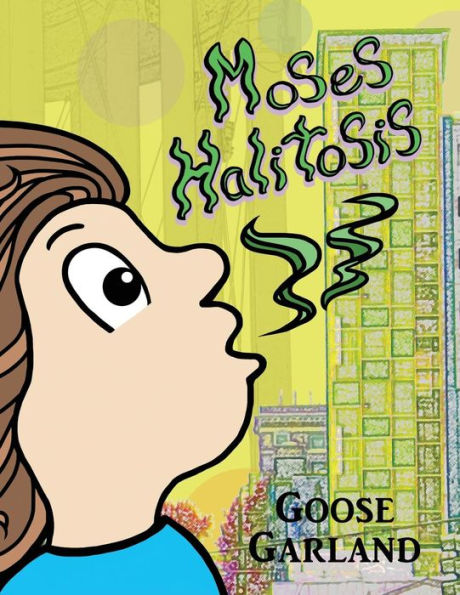 Moses Halitosis