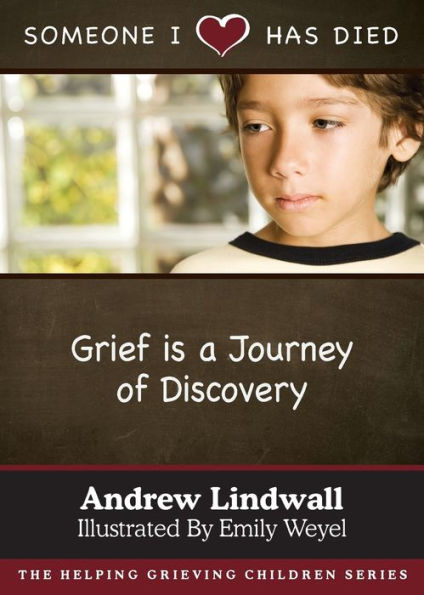 Someone I Love Has Died: Grief Is A Journey Of Discovery
