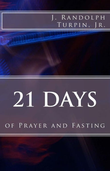 21 Days Of Prayer And Fasting