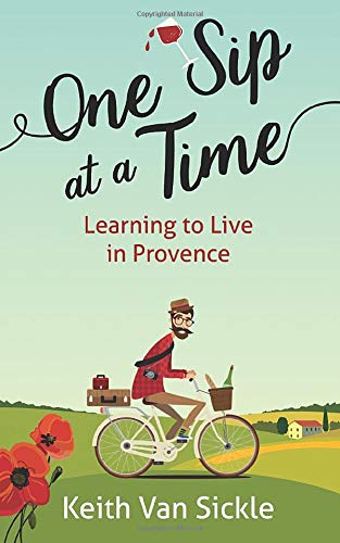 One Sip at a Time: Learning to Live in Provence