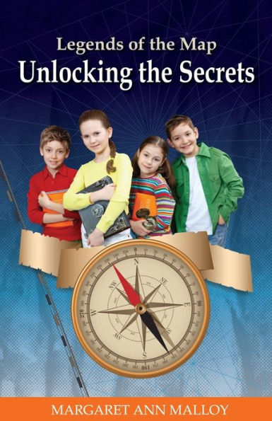 Legends Of The Map: Unlocking The Secrets (Legend Of The Map)