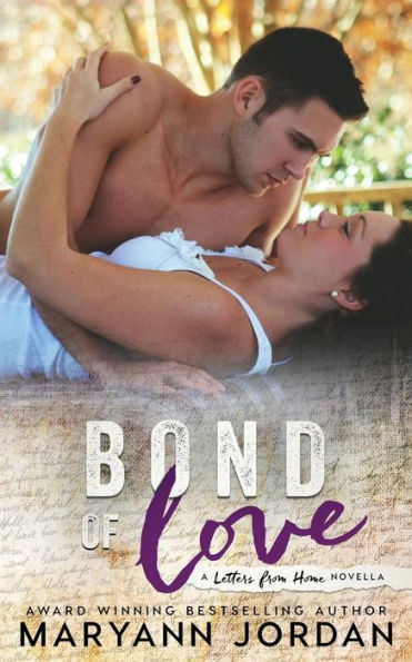 Bond Of Love (Letters From Home)