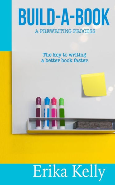 Build-A-Book: A Prewriting Process - 9780998517735
