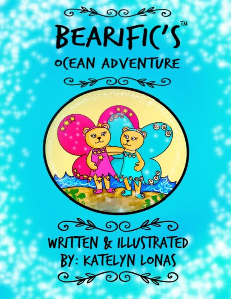 Bearific's Ocean Adventure (Bearific?½ Picture Book Series)
