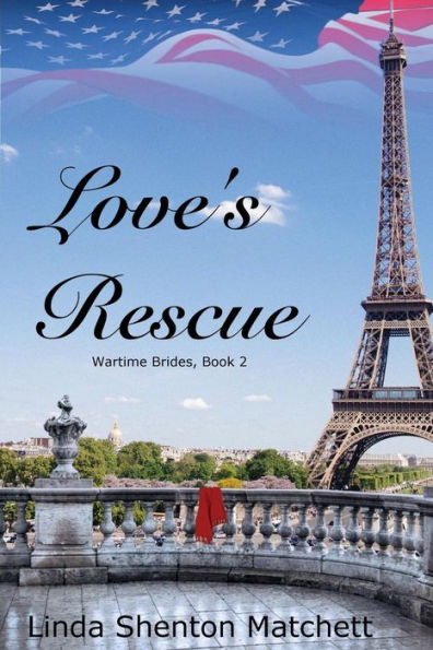 Love's Rescue (Wartime Brides)
