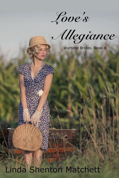 Love's Allegiance (Wartime Brides)