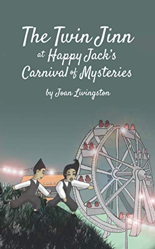 The Twin Jinn At Happy Jack's Carnival Of Mysteries