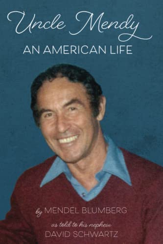 Uncle Mendy: An American Life