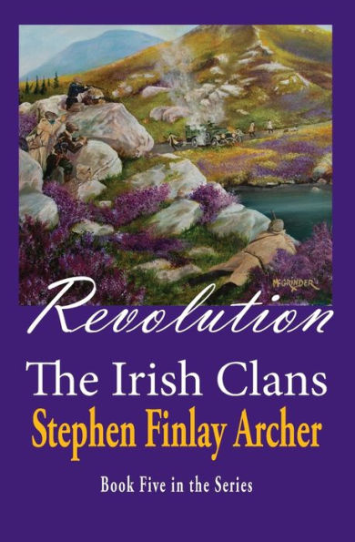 Revolution: The Irish Clans Book Five In The Series