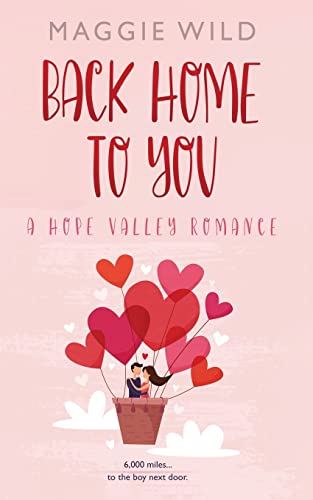 Back Home To You: A Hope Valley Romance