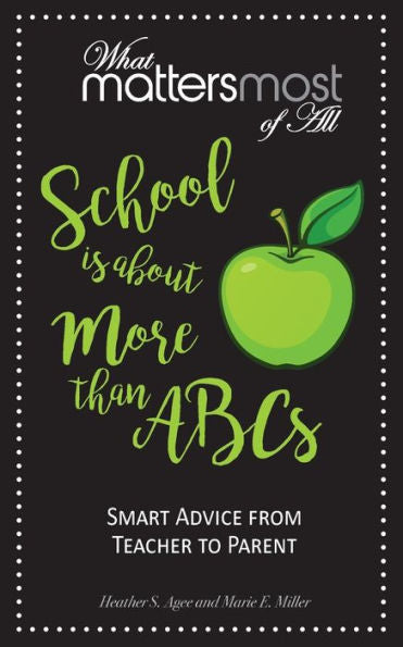 School Is About More Than Abc's: What Matters Most Of All